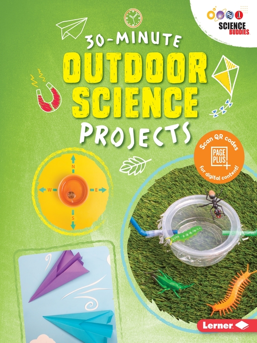 Title details for 30-Minute Outdoor Science Projects by Anna Leigh - Available